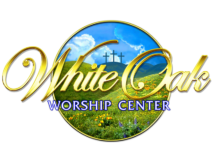 White Oak Worship Center